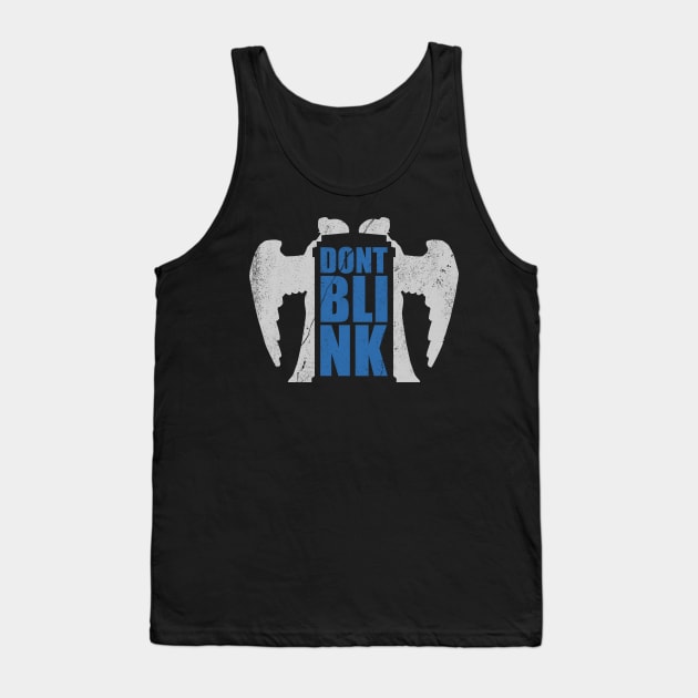 Don't blink vintage Tank Top by Bomdesignz